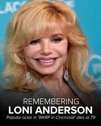 Loni Anderson, Star of WKRP in Cincinnati, Passes Away