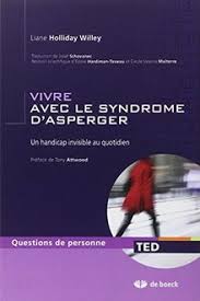 He's one of the most common specimens people point to when describing what asperger's can look like. Vivre Avec Le Syndrome D 039 Asperger Un Handicap Invisible Au Quotidien Von Willey Liane Holliday