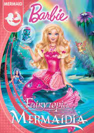 Barbie mariposa and the fairy princess (2013) full movie. Barbie Fairytopia Mermaidia Own Watch Barbie Fairytopia Mermaidia Universal Pictures