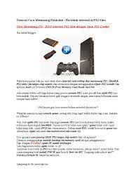 Selanjutnya pasang flasdisk di slot usb ps2 lalu pasang mcboot ulaunch di slot mmc1,untuk yang belum punya bisa bikin dulu caranya bisa anda lihat disini. Install Ulaunch Tanpa Optik