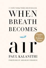 When Breath Becomes Air Ebook By Paul Kalanithi Rakuten Kobo In 2020 When Breath Becomes Air Life Changing Books Good Books