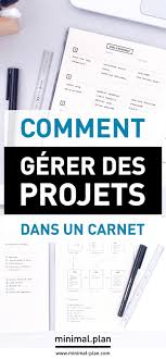 Gerer Des Projets Dans Un Carnet C Est Possible Voici Comment Gerer Plusieurs Projets Dans U Modeles De Gestion De Projet Bullet Journal Minimaliste Carnet