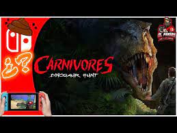 CARNIVORES DINOSAUR HUNT NINTENDO SWITCH GAMEPLAY REVIEW - YouTube