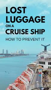 Cruise Packing Tips How To Prevent Lost Luggage On A Cruise Ship Cruise Luggage