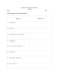 A real number is a number that may be approximated by rational numbers. Properties Of Real Numbers Practice Worksheet