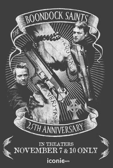 Boondock Saints 25th Anniversary movie showtimes at an AMC Theatre near you.