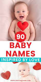 90 Baby Names That Mean Love