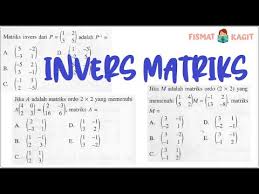 Bank soal un mtk smk teknologi 1999 2012 sukailmu com. Materi Dan Contoh Soal Invers Matriks Matematika Wajib Kelas 11 Youtube