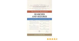 The fourth amendment, however, is not a guarantee against all searches and seizures, but only those that are deemed unreasonable under the law. Searches And Seizures The Fourth Amendment Its Constitutional History And Contemporary Debate Bill Of Rights Lee Cynthia 9781616141806 Amazon Com Books