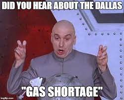 Authorities have blamed the gas supply. Gas Shortage Memes Gifs Imgflip
