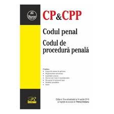 Noile norme de care vom tine cont in 2021. Codul Penal Codul De ProcedurÄ PenalÄ EdiÈie A 19 A ActualizatÄ La 14 Aprilie 2019
