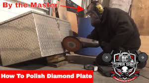These surfaces are found on a truck's running board and toolboxes and usually come unfinished. Diy How To Polish Diamond Plate No Bs Youtube