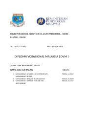 Sukacita dimaklumkan bahawa permohonan ke kolej vokasional (kv) dan sekolah menengah teknik (smt), boleh dibuat di laman web rasmi kementerian pendidikan malaysia bermula. Laporan Projek Akhir Tahun Kolej Vokasional Kluang Km 3 Jalan Mengkibol 86000 Kluang Johor Tel 07 7721482 Fax 07 7743403 Diploma Vokasional Course Hero