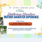Mother Daughter Experience 2026