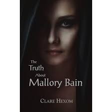 The Truth about Mallory Bain (Paperback)