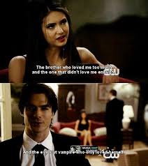 Look no further than the vampire diaries. The Vampire Diaries Photo Tvd Quotes 3 Vampire Diaries Quotes Vampire Diaries Vampire Diaries Funny