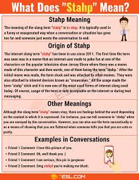 Stahp Meaning What Does Stahp Mean With Useful Examples 7 E S L Other Ways To Say Slang Words Meant To Be