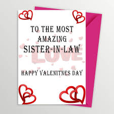 Amazing Valentines Day Cards For Sister In Law Happy Valentines Day Sister Happy Valentines Day Happy Valentines Day Card