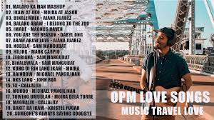 Music Travel Love New Opm Love Songs 2020 New Tagalog Songs 2020 Playlist Youtube Travel Music Love Songs Songs