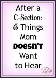 I was scheduled to go into the hospital on 5. Cesarean Quotes Quotesgram