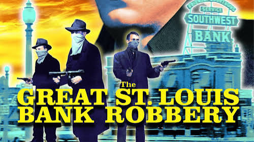 The Great St. Louis Bank Robbery | Local Now