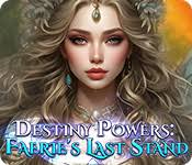 Destiny Powers: Faeries Last Stand