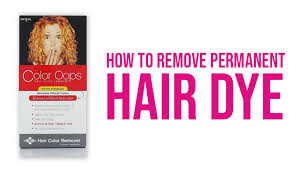 how to remove permanent hair dye in