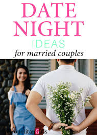 The 6 best couples dating sites. 6 Creative Date Ideas Fun Activities For Married Couples Dating Metropolitan Girls Date Night Ideas For Married Couples Dating Married Couple