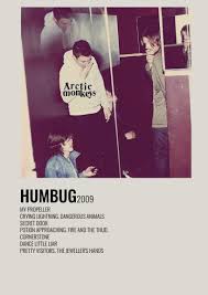 Met alex turner & matt helders of the arctic monkeys. Alternative Album Poster Humbug Arctic Monkeys Album Cover Arctic Monkeys Music Poster Design