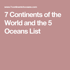 · all flags in alphabetical sequence flag image identifier countries and continents of the world a visual model discover oceania s 14 countries by area how many. 7 Continents Of The World And The 5 Oceans List 7 Continents Oceans Of The World Continents
