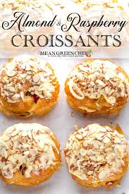 Almond Raspberry Stuffed Croissants Easy Recipe Mean Green Chef Recipe Croissant Recipe Raspberry Croissant Recipe Green Chef Recipes