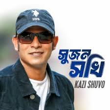 Download Kazi Shuvo album songs: Sujon Sokhi