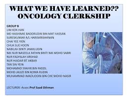 Haji muhammad sanusi bin md nor (lahir 4 ogos 1974; Ppt What We Have Learned Oncology Clerkship Group B Lim Kok Han Powerpoint Presentation Id 6910999