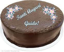 Tanti Auguri Guido Torta Al Cioccolato Cartoline Di Compleanno Con Nome Guido Cartolineconnomi Com