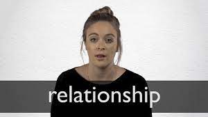 Relationship definition and meaning | Collins English Dictionary
