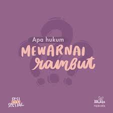 Bagaimanakah hukum keramas ketika haid bagaimanakah hukum rambut rontok ketika datang bulan dalam fiqih islam hukum. Contoh Gambar Hukum Islam Mewarnai Rambut Saat Haid Kataucap