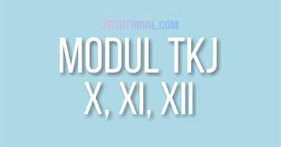 Teknik komputer dan informatika 3.1.2 kompetensi keahlian : Download Modul Tkj Kelas X Xi Xii Pdf Teknik Komputer Jaringan Smk Zotutorial