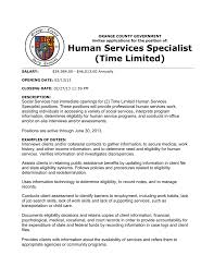Financial services specialist responsibilities and duties establish and maintain effective relationship with new and existing clients of organization to optimize business and achieve all sales targets. Human Services Specialist Time Limited