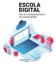 Resultado de imagem para escola digital