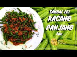 Koki nganggur 55.907 views8 months ago. Resep Tumis Sambal Ebi Kacang Panjang Ala Resto Bintang Lima Recipe Chili Dried Shrimp Long Beans Youtube
