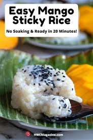 Easy Mango Sticky Rice Recipe In 2020 Mango Sticky Rice Recipes Sticky Rice