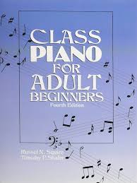Class Piano For Adult Beginners (4th Edition)