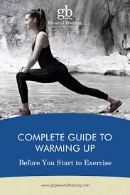 your complete guide to warming up before exercise