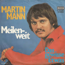 45cat - Martin Mann - Meilenweit / Das Gewisse Etwas - Decca - Germany - D 29 097 - martin-mann-meilenweit-1971