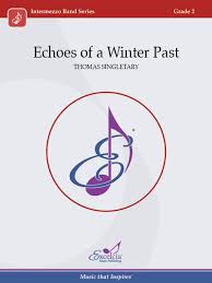 Excelcia Music Publishing Echoes Of A Winter Past