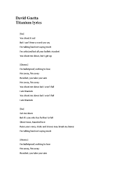The music and beats associated with this song will often take away the true meaning that the lyrics actually possess. David Guetta Ft Sia Titanium Lyrics