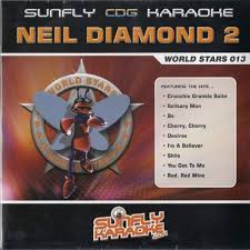 Neil diamond cherry cherry lyrics. World Stars Neil Diamond Vol 2 Album By Sunfly Karaoke Spotify