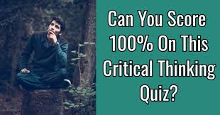 Nov 16, 2021 · a comprehensive database of more than 598 psychology quizzes online, test your knowledge with psychology quiz questions. Can You Score 100 On This Critical Thinking Quiz Quizpug
