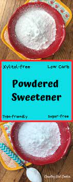 Xylitol Free Low Carb Powdered Sweetener Thm Friendly Like Xylitol Free Gentle Sweet Country Girl Cookin Xylitol Recipes Gentle Sweet Recipe Xylitol