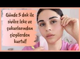 Gunde 5 Dakika Ile Makyajsiz Iyi Gorun Elveda Sivilce Leke Ve Cukurlari Gozalti Morluklari Vd Youtube Sivilce Izi Cilt Urunleri Cilt Bakim Ipuclari